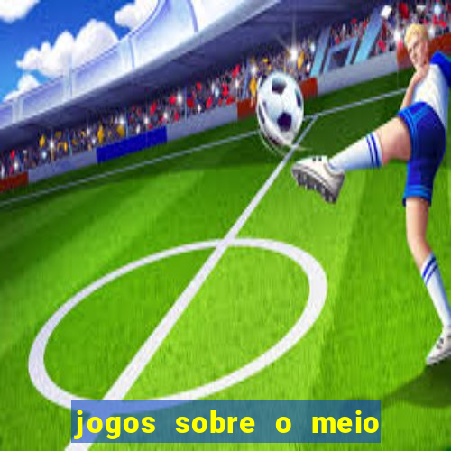 jogos sobre o meio ambiente para imprimir